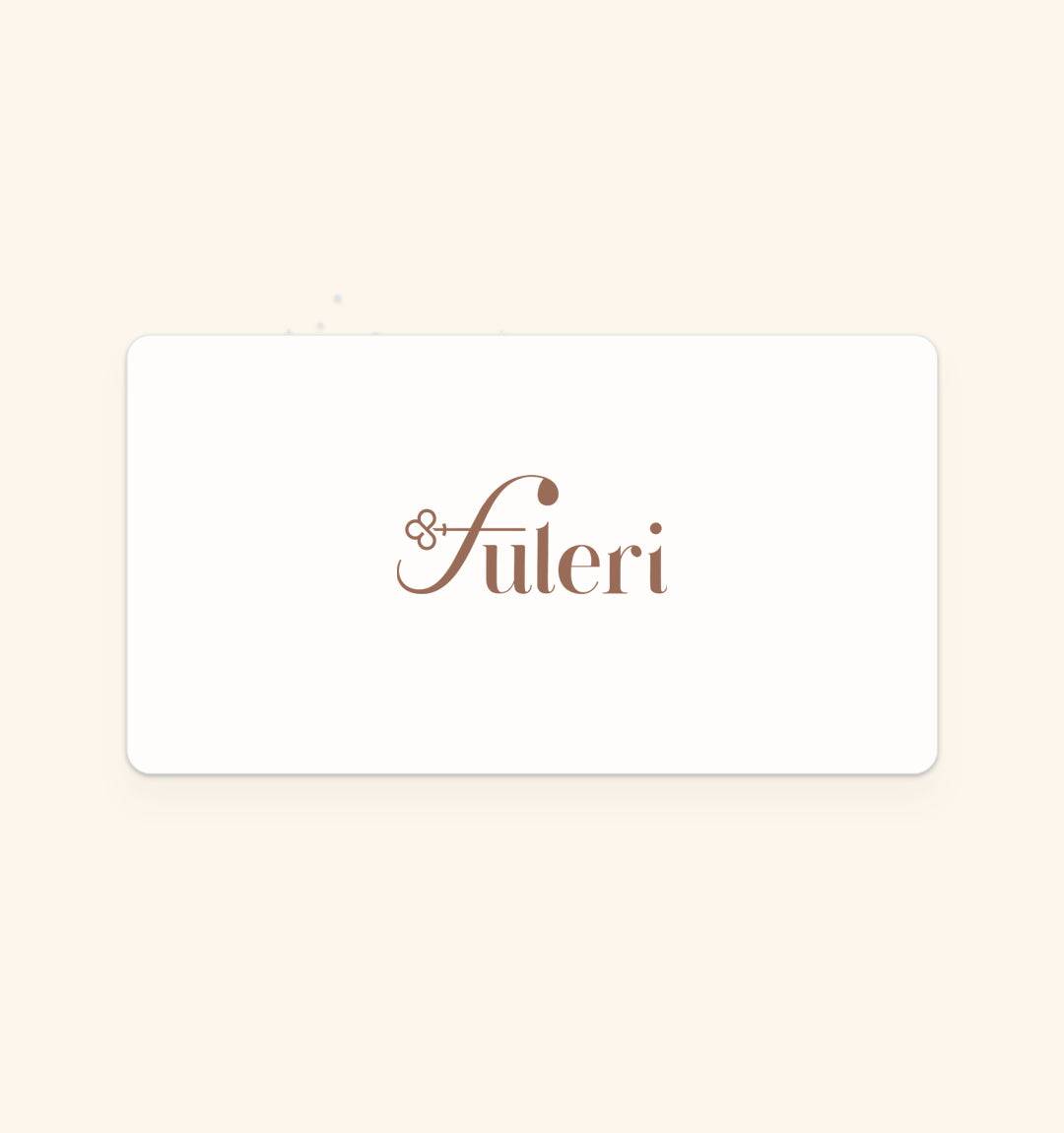 FULERI Gift Card - Fuleri